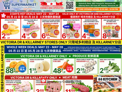 88 Supermarket Weekly Special (Victoria Dr & Killarney only): May 22 - May 28 Flyer