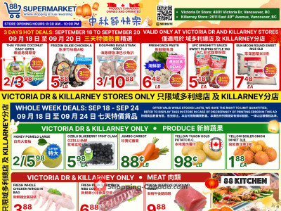 88 Supermarket Weekly Special (Victoria Dr & Killarney only): September 18 - September 24 Flyer
