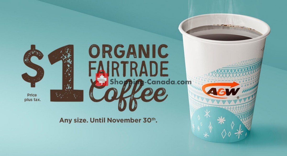 A&W Canada, flyer Fairtrade Coffee) November 1 November 30, 2021 Shopping Canada