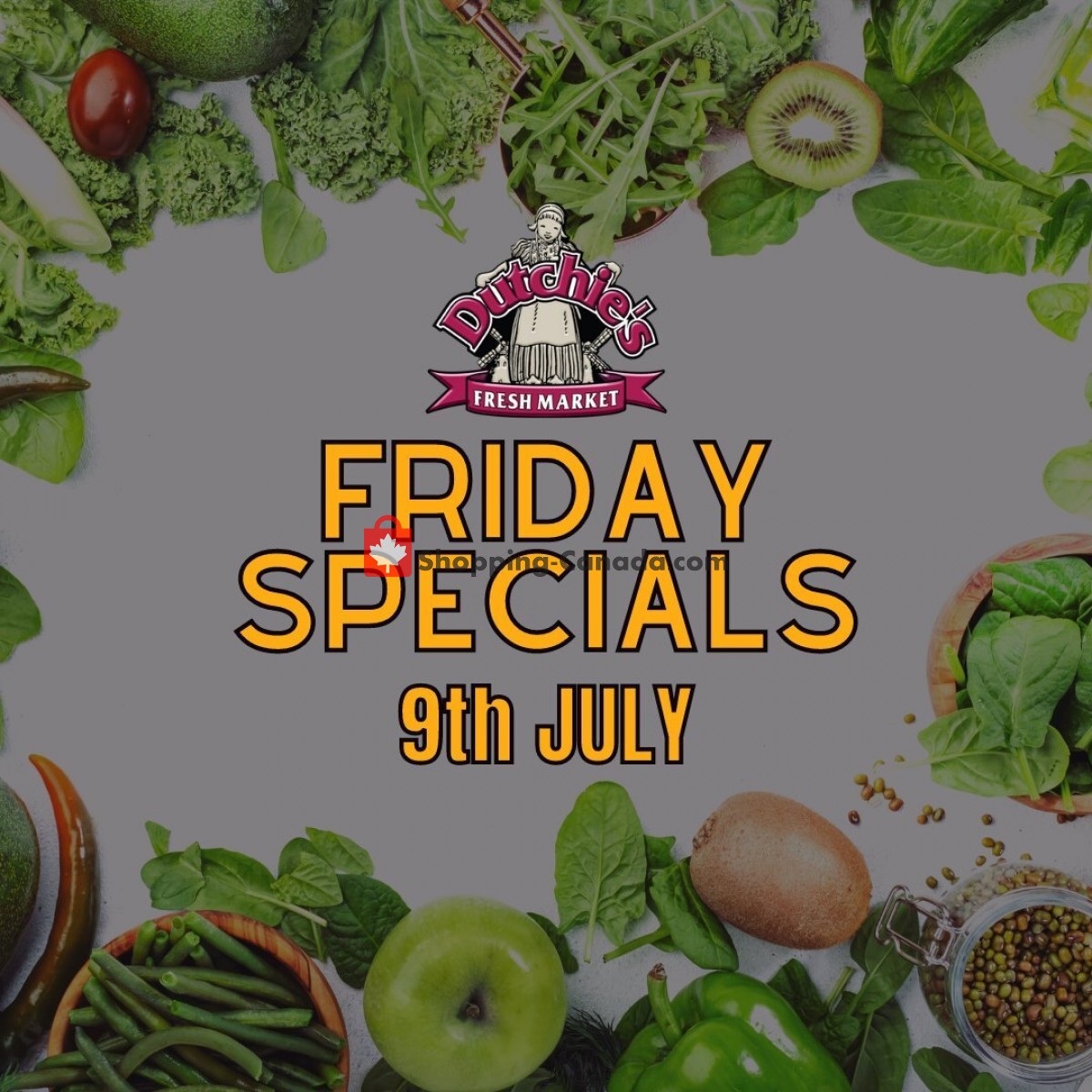 Dutchie's Fresh Market flyer from Friday July 9, 2021 to Friday July 9, 2021 - page 1