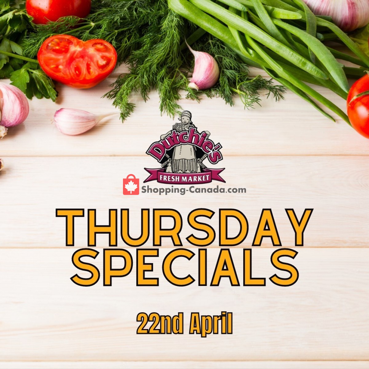 Dutchie's Fresh Market flyer from Thursday April 22, 2021 to Thursday April 22, 2021 - page 1