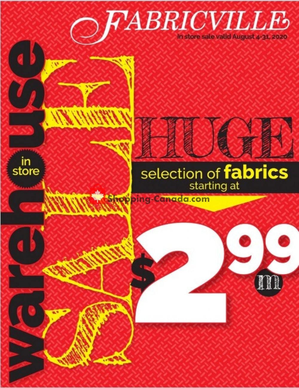 Fabricville Canada, flyer (Huge Selection Of Fabrics) August 4
